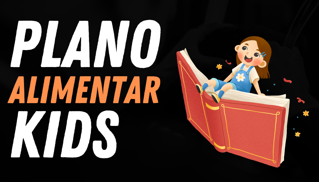 Plano Alimentar Kids
